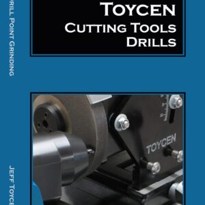Handbook on Twist Drills and Drill Point Geometry by Jeff Toycen