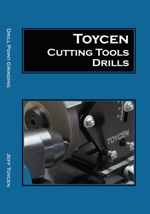 Handbook on Twist Drills and Drill Point Geometry by Jeff Toycen